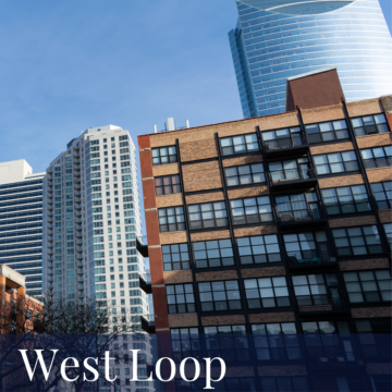 West Loop Monthly Market Report